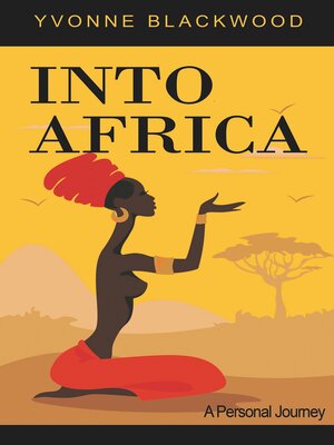 cover image of Into Africa a Personal Journey